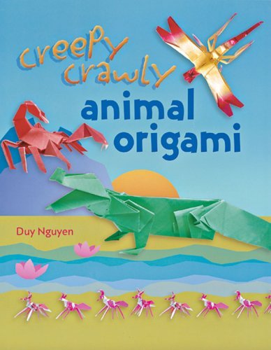 9781402722295: Creepy Crawly Animal Origami