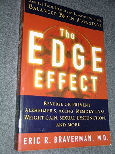 Beispielbild fr The Edge Effect: Achieve Total Health and Longevity with the Balanced Brain Advantage zum Verkauf von BookHolders