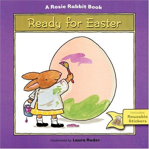 Stock image for Ready for Easter: A Rosie Rabbit Book for sale by Tall Stories BA