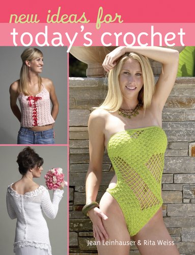 Beispielbild fr New Ideas for Today's Crochet zum Verkauf von Half Price Books Inc.