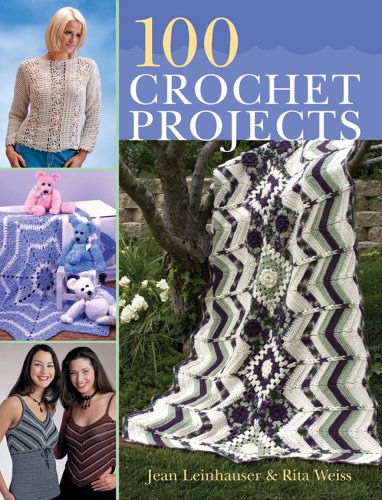 Beispielbild fr 100 Crochet Projects zum Verkauf von AwesomeBooks