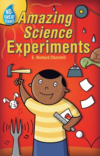 9781402723315: No-sweat Science: Amazing Science Experiments