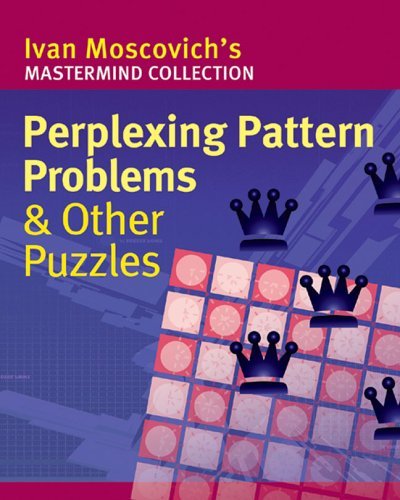 Beispielbild fr Perplexing Pattern Problems & Other Puzzles (Mastermind Collection) zum Verkauf von Wonder Book