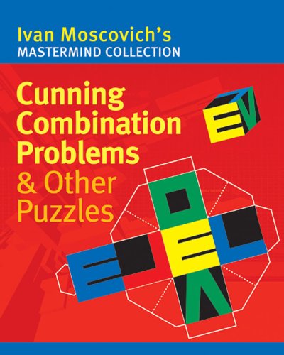 Imagen de archivo de Cunning Combination Problems & Other Puzzles (Mastermind Collection) a la venta por Wonder Book
