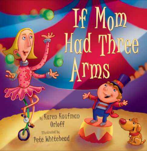 Beispielbild fr If Mom Had Three Arms zum Verkauf von Wonder Book