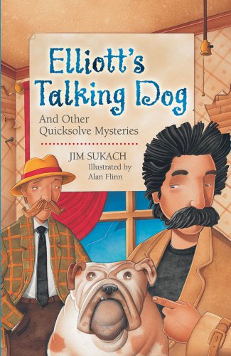 Beispielbild fr Elliott's Talking Dog : And Other Quicksolve Mini-Mysteries zum Verkauf von Better World Books