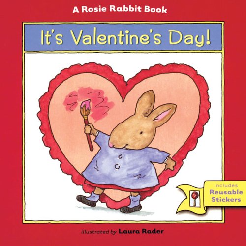 Beispielbild fr Its Valentines Day!: A Rosie Rabbit Book zum Verkauf von Ebooksweb