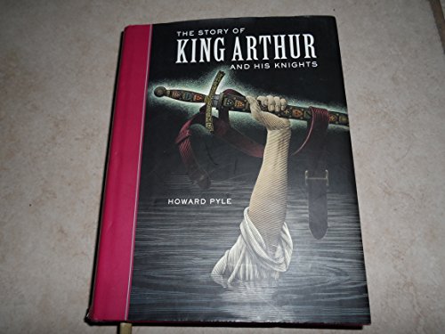 Stock image for The Story of King Arthur and His Knights (Sterling Childrens Classics) for sale by Greener Books