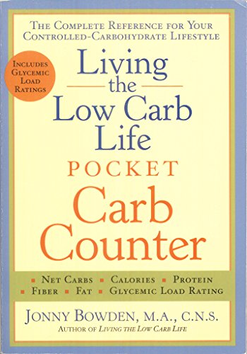 Stock image for Living the Low Carb Life Pocket Carb Counter: The Complete Reference for Your Controlled-Carbohydrate Lifestyle for sale by -OnTimeBooks-