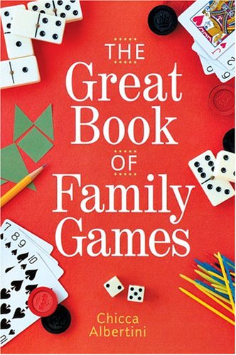 Stock image for The Great Book Of Family Games for sale by HPB Inc.