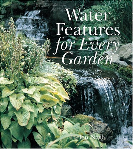 9781402725289: Water Features For Every Garden