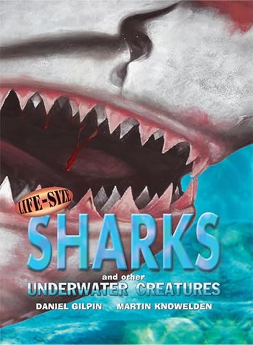 Beispielbild fr Life-Size Sharks and Other Underwater Creatures (Life-Size Series) zum Verkauf von Half Price Books Inc.