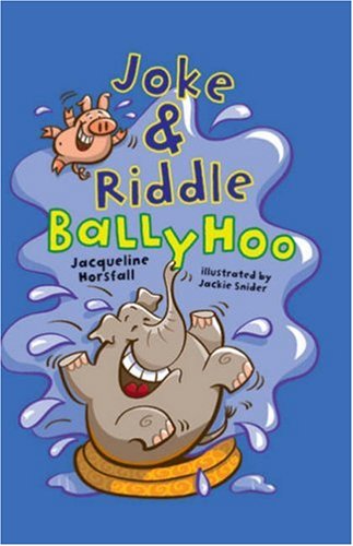 Stock image for Joke & Riddle Ballyhoo for sale by Wonder Book