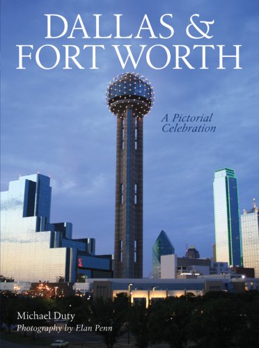 Stock image for Dallas & Fort Worth: A Pictorial Celebration for sale by AwesomeBooks
