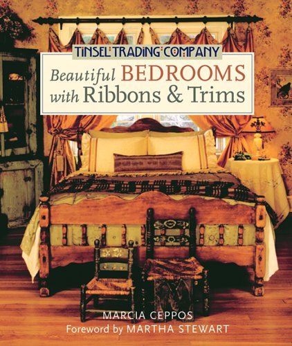 9781402725661: Tinsel Trading Beautiful Bedrooms With Ribbons & Trims