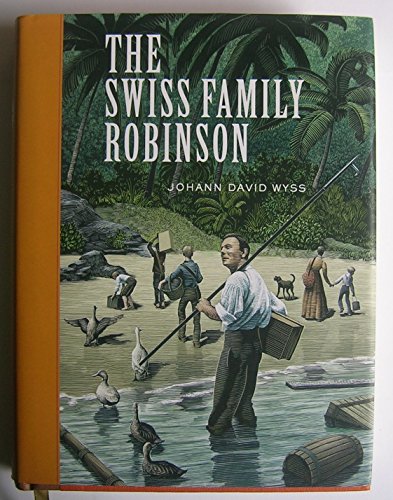 Beispielbild fr The Swiss Family Robinson (Sterling Unabridged Classics) zum Verkauf von Wonder Book