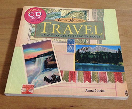 Stock image for Instant Memories: Travel: Ready-to-Use Scrapbook Pages for sale by Wonder Book