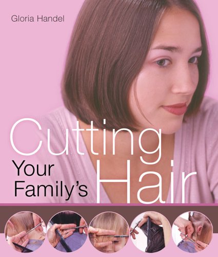 9781402726545: CUTTING YOUR FAMILY'S HAIR