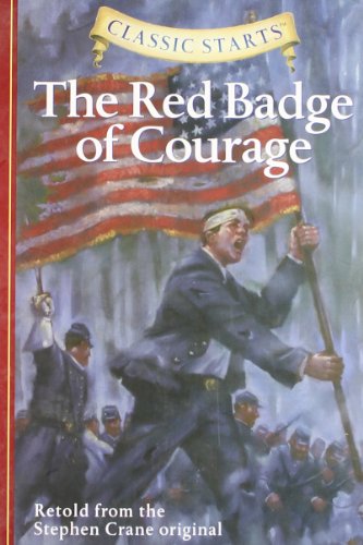 Stock image for The Red Badge of Courage (Classic Starts) for sale by SecondSale