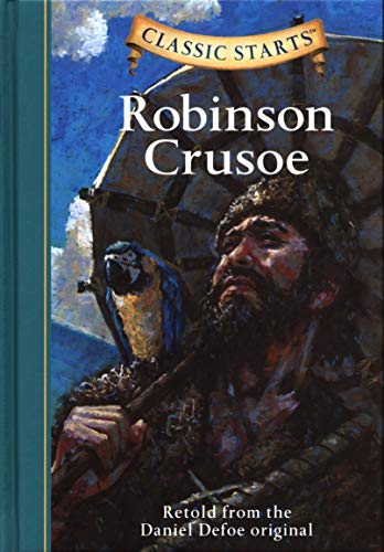 Imagen de archivo de Classic Starts (R): Robinson Crusoe: Retold from the Daniel Defoe Original a la venta por WorldofBooks