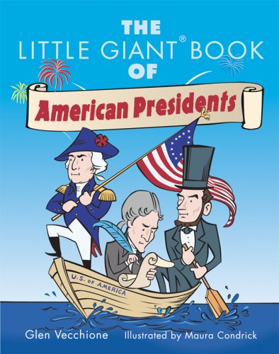 Imagen de archivo de The Little Giant Book of American Presidents a la venta por Wonder Book