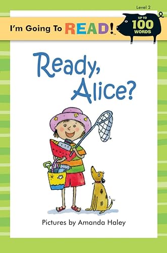 Imagen de archivo de I'm Going to Read® (Level 2): Ready, Alice? (I'm Going to Read® Series) a la venta por BooksRun