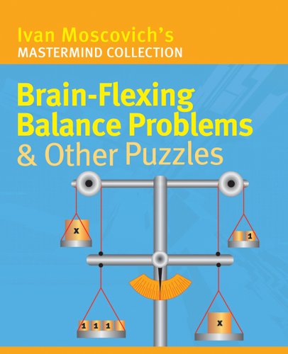 Imagen de archivo de Brain-Flexing Balance Problems & Other Puzzles (Mastermind Collection) a la venta por HPB-Ruby