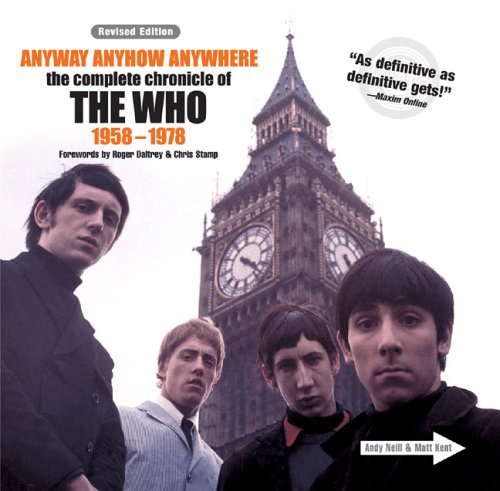 9781402728389: Anyway Anyhow Anywhere (Revised Edition): The Complete Chronicle of The Who 1958-1978