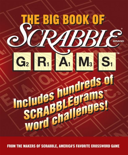 Beispielbild fr The Big Book of Scrabble Grams zum Verkauf von Better World Books
