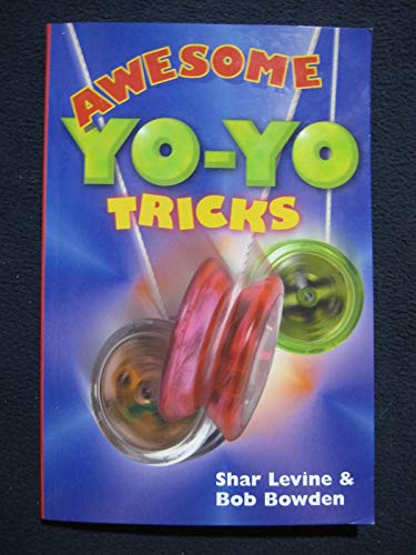 Beispielbild fr Awesome Yo-Yo tricks zum Verkauf von Wonder Book