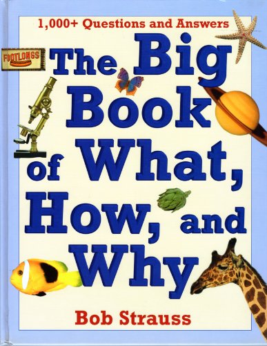 Beispielbild fr The Big Book of What, How, and Why zum Verkauf von Better World Books