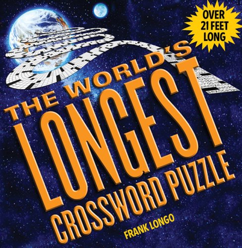 Beispielbild fr The World's Longest Crossword Puzzle zum Verkauf von BooksRun