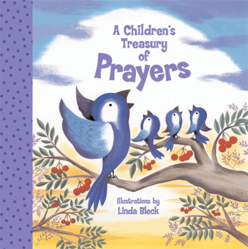 Beispielbild fr A Children's Treasury of Prayers zum Verkauf von Wonder Book