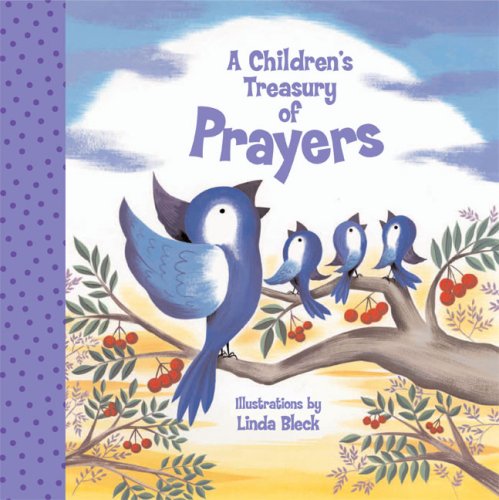 Stock image for A Children's Treasury of Prayers (Children's Treasury of.) for sale by Half Price Books Inc.