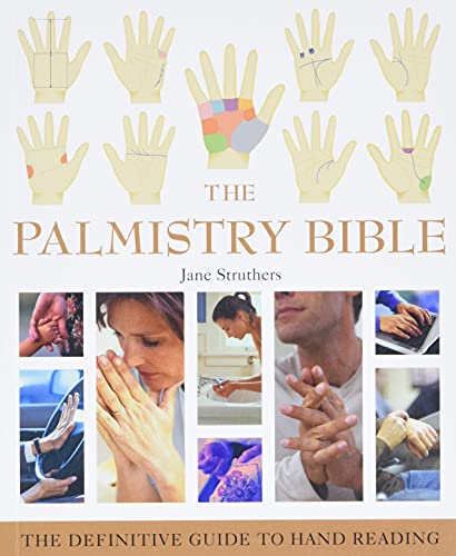 Stock image for The Palmistry Bible: The Definitive Guide to Hand Reading (Mind Body Spirit Bibles) for sale by SecondSale