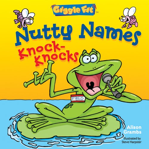 Beispielbild fr Nutty Names : Knock-Knocks zum Verkauf von Better World Books