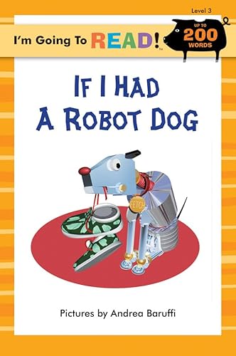 Stock image for I'm Going to Read(r) (Level 3): If I Had a Robot Dog for sale by ThriftBooks-Atlanta