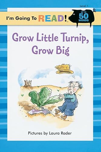 Beispielbild fr Im Going to Read (Level 1): Grow Little Turnip, Grow Big (Im Going to Read Series) zum Verkauf von Reuseabook