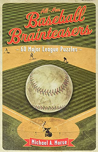 Stock image for All-New Baseball Brainteasers: 60 Major League Puzzles for sale by BooksRun