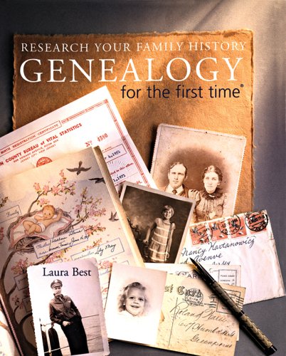 Stock image for Genealogy for the First Time: Research Your Family History for sale by ThriftBooks-Dallas