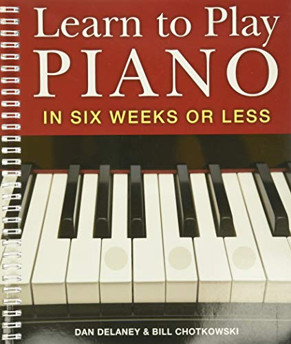 Imagen de archivo de Learn to Play Piano in Six Weeks or Less (Volume 1) a la venta por Once Upon A Time Books