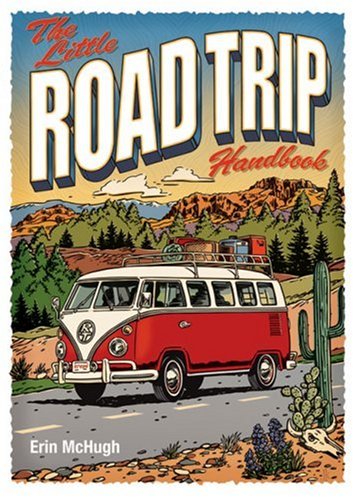 Beispielbild fr The Little Road Trip Handbook zum Verkauf von Wonder Book