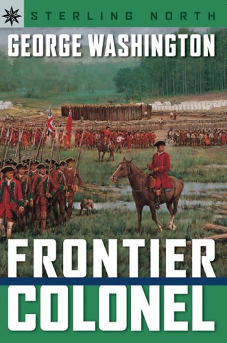 Stock image for George Washington: Frontier Colonel (Sterling Point Books) for sale by Hay-on-Wye Booksellers