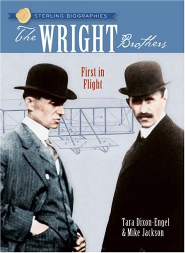 Beispielbild fr Sterling Biographies: The Wright Brothers: First in Flight zum Verkauf von SecondSale