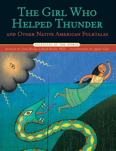Stock image for The Girl Who Helped Thunder and Other Native American Folktales (Folktales of the World) for sale by HPB-Diamond
