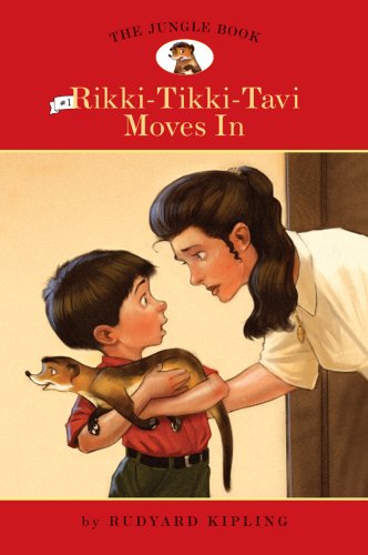 Stock image for The Jungle Book, No. 1, Rikki Tikki Tavi Moves In (Easy Reader Classics) for sale by SecondSale