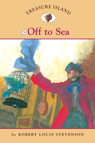 Beispielbild fr Treasure Island #2: Off to Sea (Easy Reader Classics) (No. 2) zum Verkauf von SecondSale