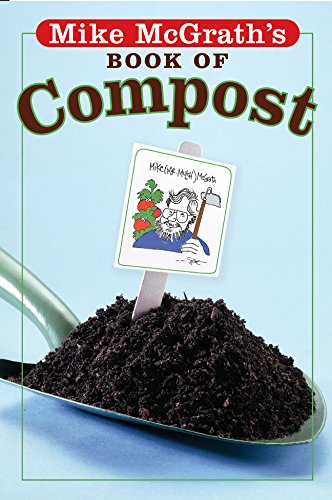 Stock image for Mike McGraths Book of Compost for sale by Reuseabook