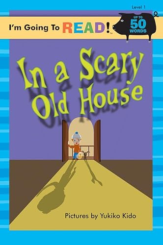 Stock image for I'm Going to Read? (Level 1): In a Scary Old House (I'm Going to Read? Series) for sale by SecondSale