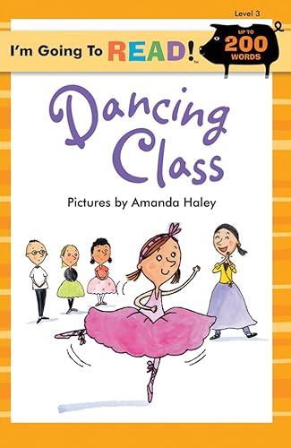 Stock image for I'm Going to Read(r) (Level 3): Dancing Class for sale by ThriftBooks-Atlanta